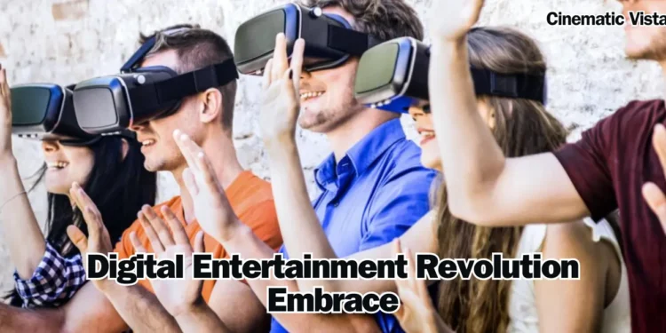 Digital Entertainment Revolution