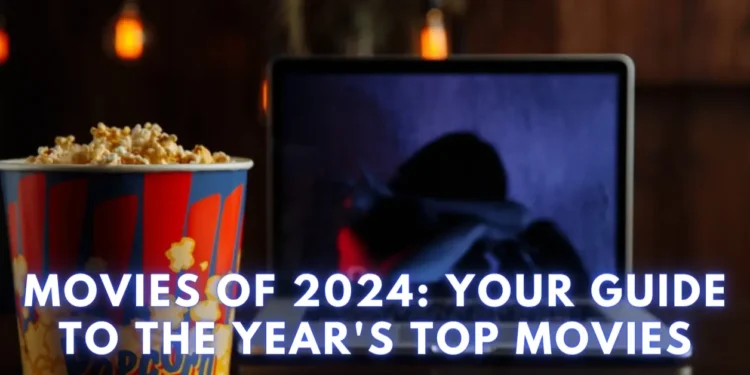 Movies of 2024