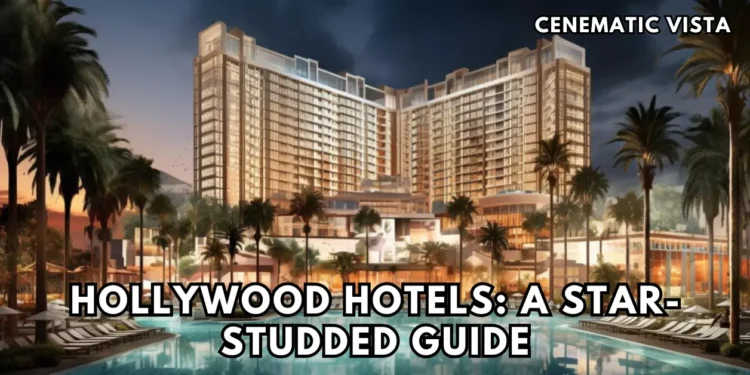 Hollywood Hotels