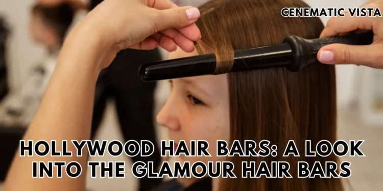 Hollywood Hair Bars
